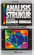 Analisis Struktur : dengan metode elemen hingga (finite element methol)