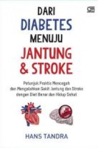 Dari Diabetes Menuju Jantung & Stroke