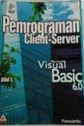 Pemrograman Client-Server Microsoft Visual Basic 6.0 Jilid 1