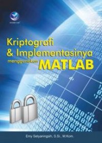 Kriptografi & Implementasinya Menggunakan MATLAB