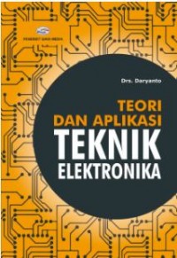 Teori Dan Aplikasi Teknik Elektronika