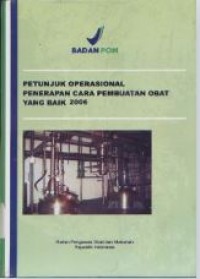 Petunjuk Operasional Penerapan Cara Pembuatan Obat Yang Baik 2009