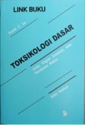 Toksikologi Dasar : asas, oragan sasaran, dan penilaian risiko ( Ed 2)