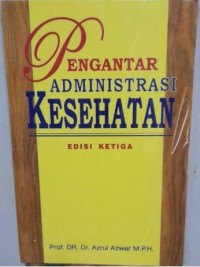 Pengantar Administrasi Kesehatan