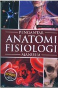 Pengantar Anatomi Fisiologi Manusia