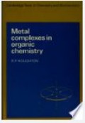 Metal Complexes In Organic Chemistry