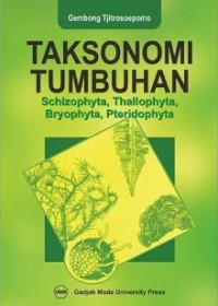 Taksonomi Tumbuhan : Schizophyta, thallophyta, bryophyta, pteridophyta