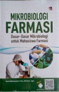 Mikrobiologi Farmasi : dasar-dasar mikrobiologi untuk mahasiswa farmasi