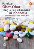 Panduan Obat-obat Yang Sering Dikonsumsi Di Indonesia