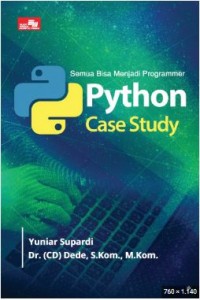 Semua Bisa Jadi Programmer Phython Case Study