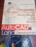 Menggambar 3 Dimensi Secara Mudah Dan Cepat Dengan AutoCAD Land Development 2000i