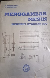 Menggambar Mesin: Menurut Standar ISO