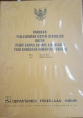 Panduan Pemasangan Sistem Sprinkle Untuk Pencegahan Bahaya Kebakaran Pada Bangunan Rumah Dan Gedung