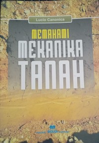 Memahami Mekanika Tanah