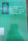 Proceedings Of The Third Joint Ada Europe/ Ada TEC Conference, Brussels 26-28 June 1984