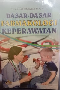 Dasar-dasar Farmakologi Keperawatan