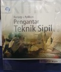 Konsep & Aplikasi Pengantar Teknik Sipil