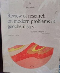 Review Of Research On Modern Problems In Geochemistry