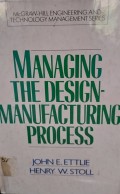 Managing The Design Manufacturing Process