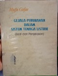 Gejala Perubahan Dalam Sistem Tenaga Listrik ( Soal dan Penjelasan)