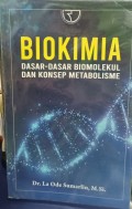 Biokimia : Dasar-dasar Biomolekul dan Konsep Metabolisme