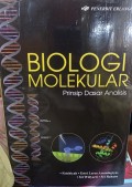 Biologi Molekuler : Prinsip Dasar Analisis