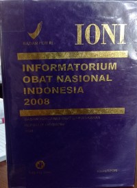 IONI : Informatorium Obat Nasional Indonesia 2008