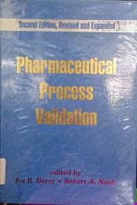 Pharmaceutical Process Validation