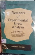 Elements Of Experimental Stress Analysis