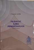 Filsafat Ilmu Pengetahuan : Suatu Pengantar