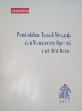 Pemindahan Tanah Mekanis Dan Manajemen Operasi Alat-Alat Berat