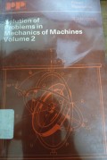 Solution Of Problems In Mechanics Of Machines