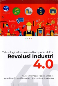 Teknologi Informasi dan Komputer Di Era Revolusi Industri