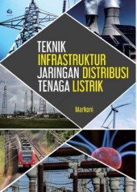 Teknik Infrastruktur Jaringan Distribusi Tenaga Listrik