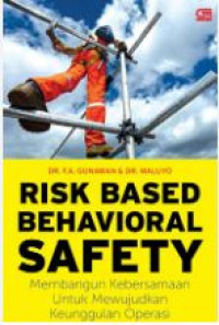 Risk Based Behavior Safety