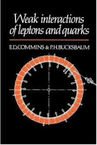 Weak Interactions Of Leptons And Quarks