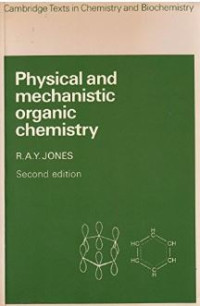 Physical And Mechanistic Organic Chemistry Second Edition