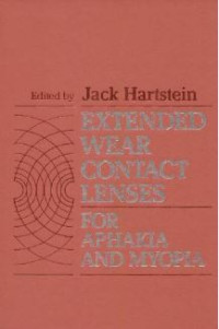 Extended Wear Contact Lenses For Aphakia And Myopia