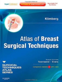 Atlas of Breast Surgical Techniques : A Volume in the Surgical Techniques Atlas Series