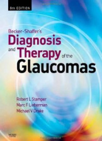 Becker-Shaffer's Diagnosis and Therapy of the Glaucomas