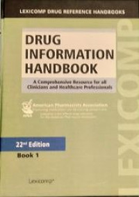 Drug Informatin Handbook : A Comprehensive Resource For All Clinicians And Healthcare Professionals Book 2