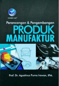 Perancangan & Pengembangan Produk Manufaktur