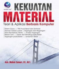 Kekuatan Material Bahan Teori dan Aplikasi Berbasis Komputer