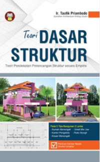Teknik Dasar Struktur : Teori Pendekatan Perancangan Struktur Secara Empiris