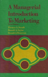 A Managerial Introduction To Marketing