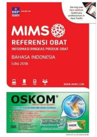 MIMS: Referensi Informasi Ringkas Produk Obat Bahasa Indonesia Edisi 2018