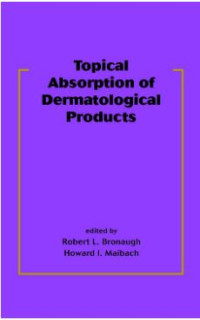 Topical Absorption Of Dermatological Products