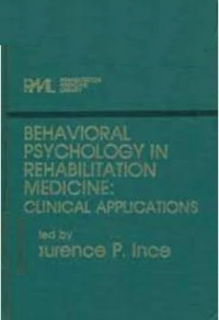 Behavioral Psychology In Rehabilitation Medicine : Clinical Applications