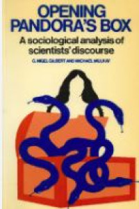 Opening Pandora's Box : A Sociological analysis of scientists' discourse