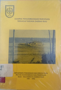 Dampak Pengembangan Pariwisata Terhadap Budaya Daerah Riau